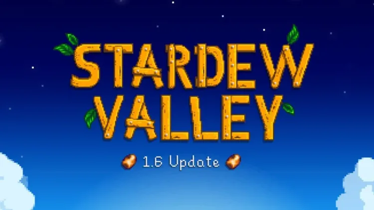 The Stardew Valley 1.6 Update title screen featuring a starry night sky and the new Meadowlands farm content.