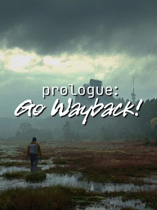 Prologue: Go Wayback! cover art